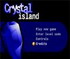 Kristal Adası Oyunu